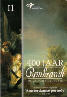 Rembrandt zilver 2006 deel 2 'Amsterdamse periode'