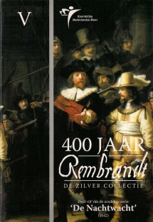 Rembrandt zilver 2006 deel 5 'De Nachtwacht'